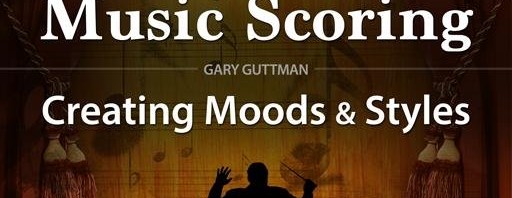 1418678769 4321 512x198 - Music Scoring 101 Creating Moods and Styles