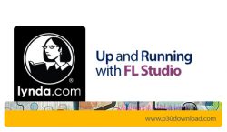 Lynda Up And Running With FL Studio Full