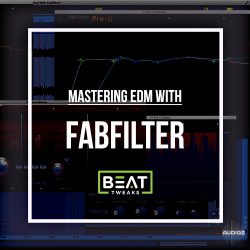 Beat Tweaks Mastering EDM With FabFilter TUTORiAL 250x250 - سبد خرید